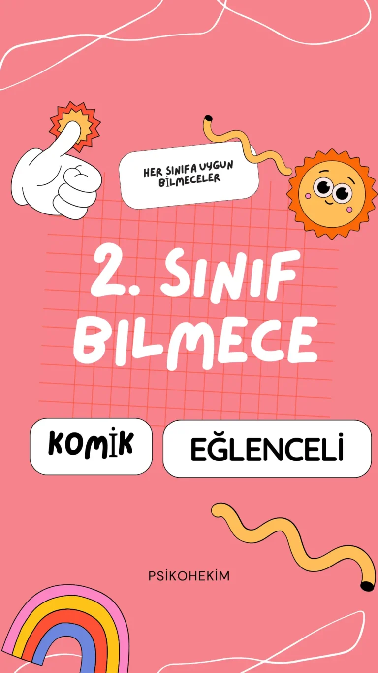 2. Sınıf Bilmece – KOLAY – NORMAL – ZOR Sorular